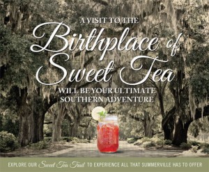 summerville - the birthplace of sweet tea