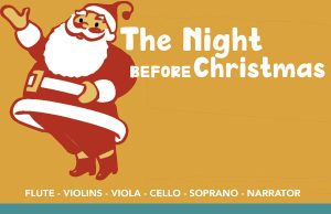 The Night Before Christmas: A Classical Kids Concert @ Sottile Theatre | Charleston | South Carolina | United States