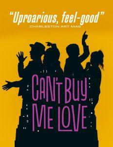 Can't Buy Me Love @ 34 West Theater | Charleston | South Carolina | United States