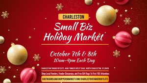 Charleston Small Biz Holiday Vendor Market @ Charleston Tanger Outlets |  |  | 