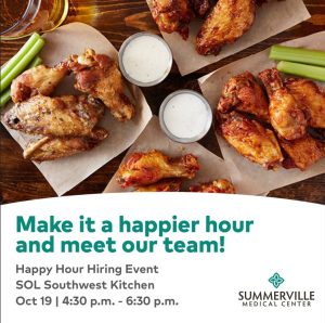 Summerville Medical Center Happy Hour Hiring Event @ SOL Southwest Kitchen |  |  | 