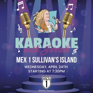 Karaoke with Jerrah at Mex 1 Sullivans Island @ Mex 1 Coastal Cantina Sullivans Island |  |  | 
